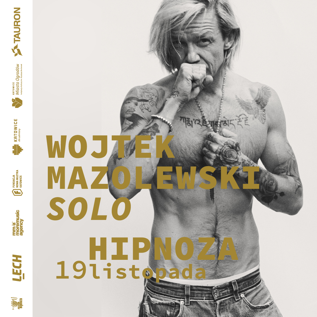Wojtek Mazolewski Solo w Hipnozie 19.11