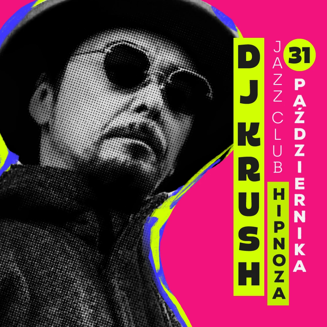 Dj Krush w Hipnozie 31.10